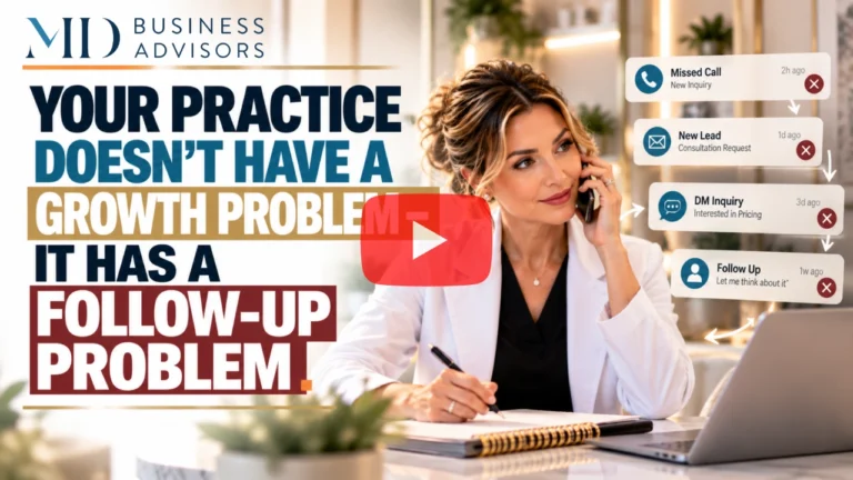 Why Your Practice Has a Follow-Up Problem, Not a Growth Problem.